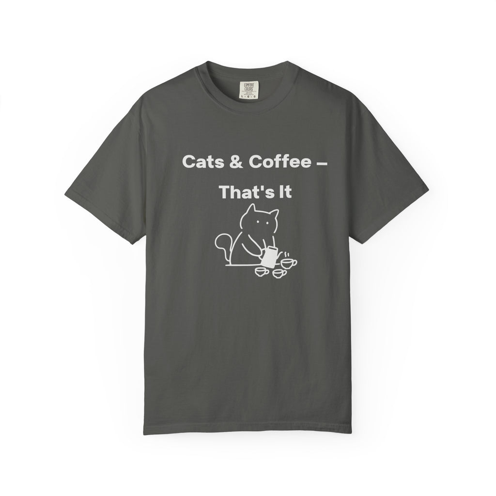 Cats & Coffee That's It T-Shirt | Funny Cat  Mom Gift | Cat Lover Tee
