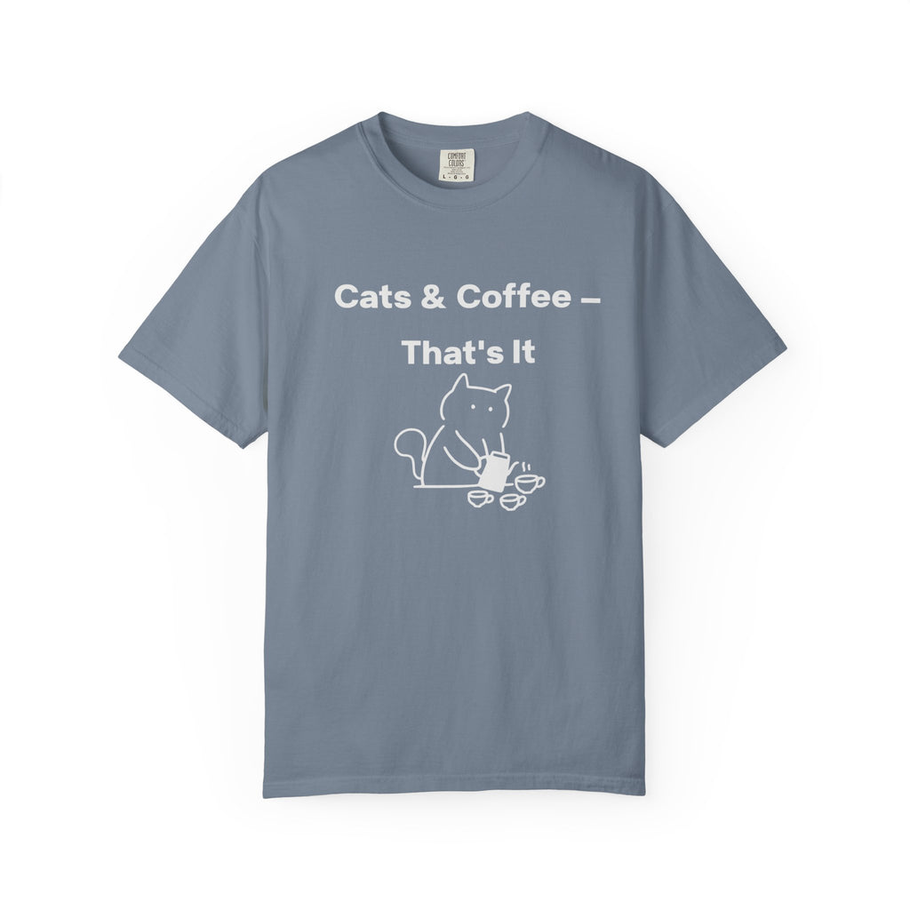 Cats & Coffee That's It T-Shirt | Funny Cat  Mom Gift | Cat Lover Tee