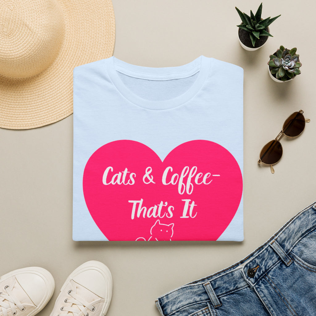 Cats & Coffee That's It T-Shirt | Funny Cat Mom Gift | Cat Lover Tee